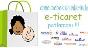BEBEK ÜRÜNLERİ E-TİCARETİNDE HIZLI ARTIŞ